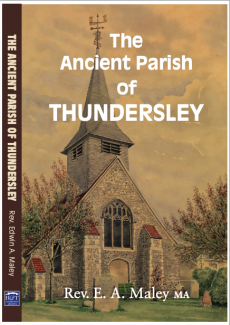 The Ancient Parish of Thundersley | Rev E A Maley / H&TCA